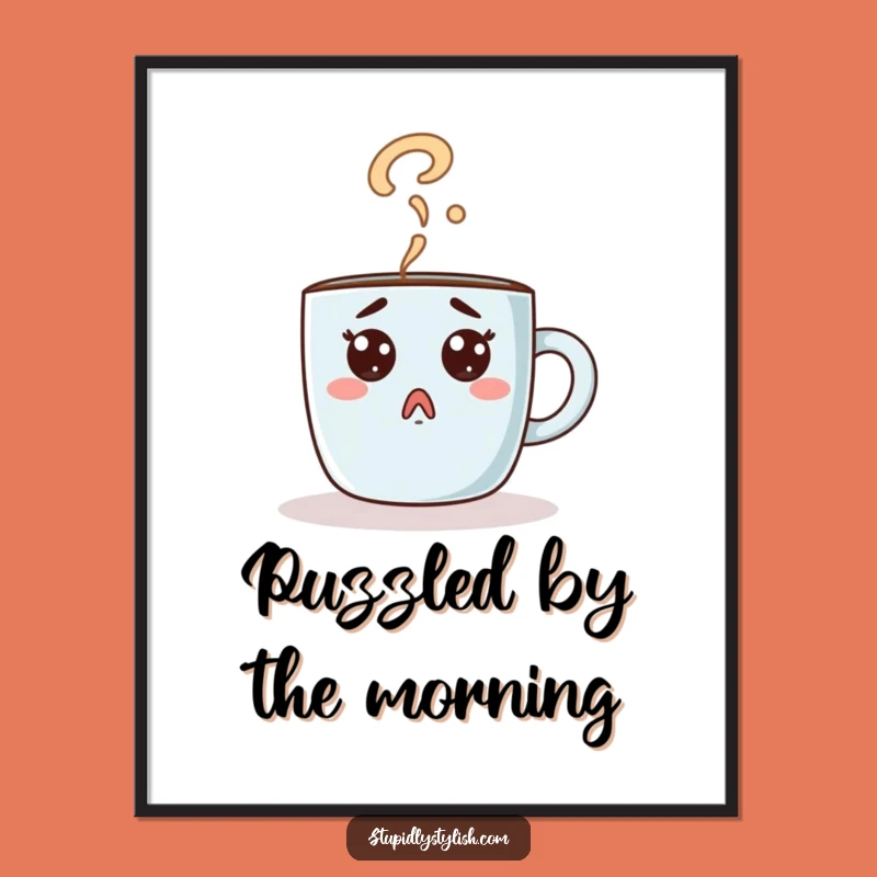 Funny Surprised Coffee Mug Digital Print - Instant Morning Humor