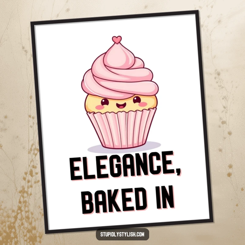 Funny poster of a proud cupcake wearing a tiny top hat, perfect for adding sophisticated and humorous decor.
