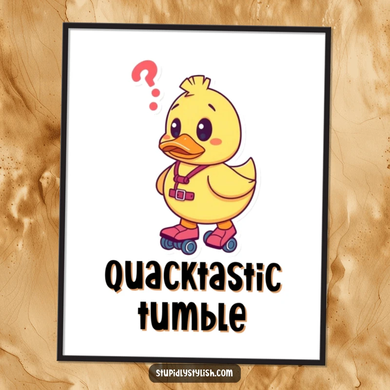 Funny poster art of a confused rubber duck character on roller skates, illustrating a humorous take on trying something new.