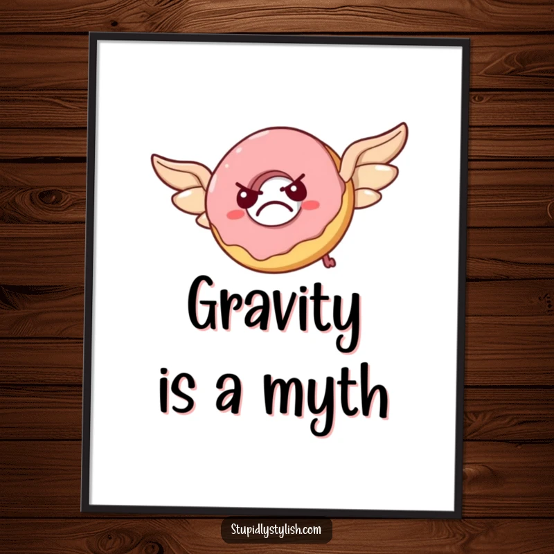 Funny poster art of a grumpy donut with pastry wings, comically failing to fly, looking flustered and adorably defeated.