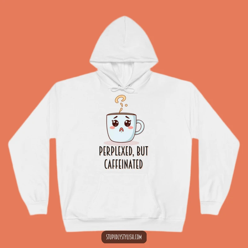 Funny Surprised Coffee Mug Hoodie - Cozy Morning Mystery Funny Gift