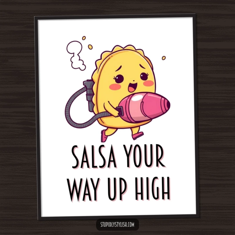 Funny free printable wall art: A blushing taco uses a vacuum cleaner as a jetpack, creating a smoky comical scene.