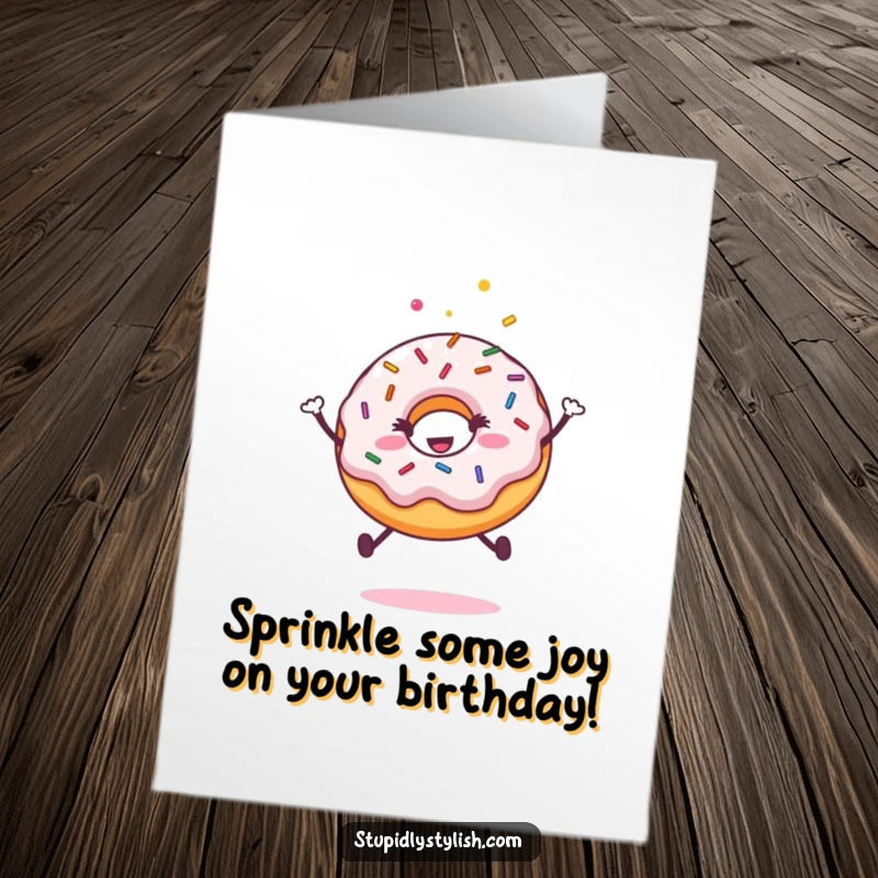 Funny Free Printable Birthday Card: A ecstatic donut with colorful sprinkles leaping with joy for a hilarious celebration.
