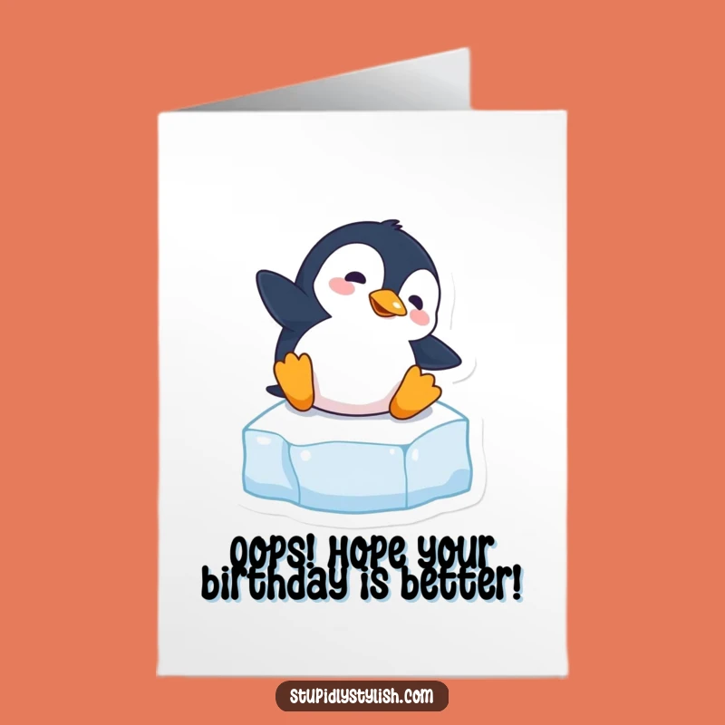 Free Printable Happy Birthday Card: Funny Penguin Slipping for a Laughing Downloadable Gift
