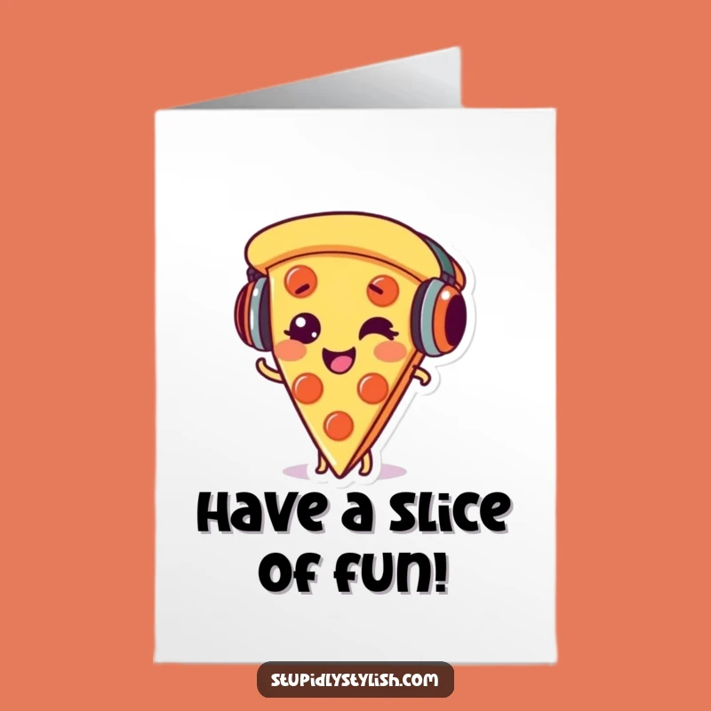 Funny Free Printable Birthday Card: Giggling Pizza DJ - Hilarious Downloadable