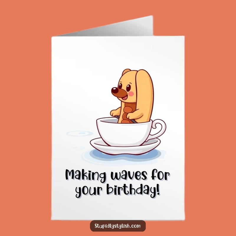 Free Printable Birthday Card Funny: Hot Dog Teacup Voyage, Determined Effort, Downloadable Humor