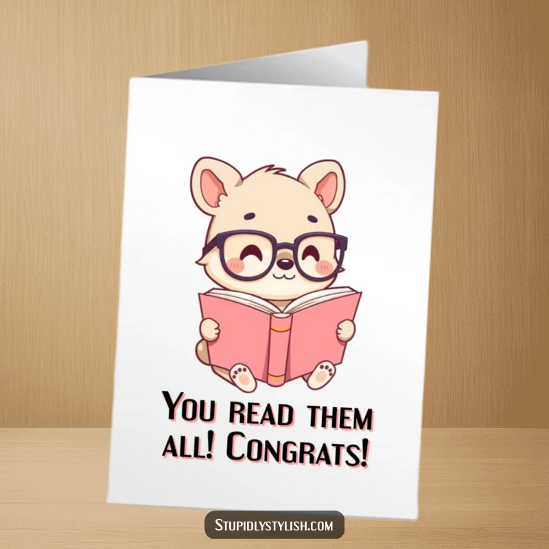 Funny Free Printable Congratulations Card: Cute animal character in tiny glasses, looking wise while reading an enormous book.