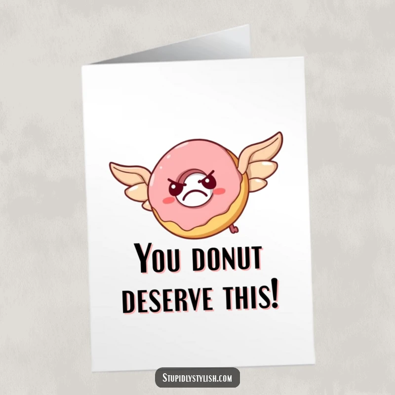 Funny free printable congratulations card: A grumpy donut with pastry wings flaps furiously, looking stressed.
