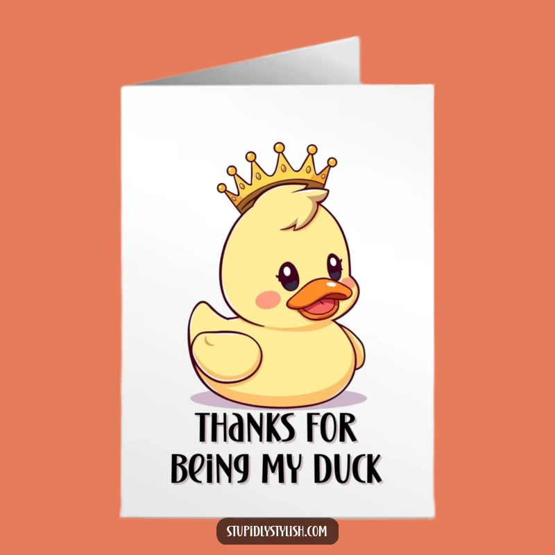 Free Printable Thank You Card: Crowned Duck Thanks - Humorous Downloadable Gift!