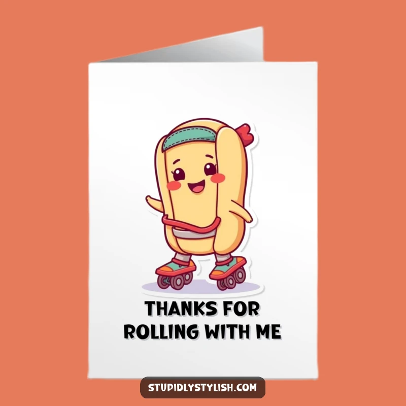 Free Printable Thank You Card: Hot Dog Thanks Rollin' - Humorous Downloadable Gift!