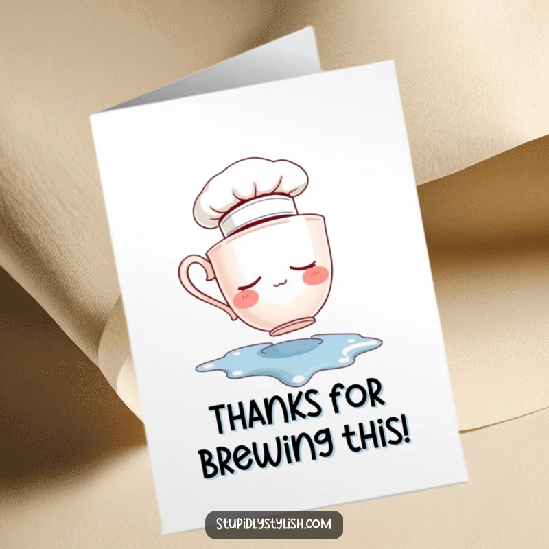 Funny Free Printable Thank You Card: Sleepy teacup chef in a tiny hat falls into a spilled puddle, a sweet oops.