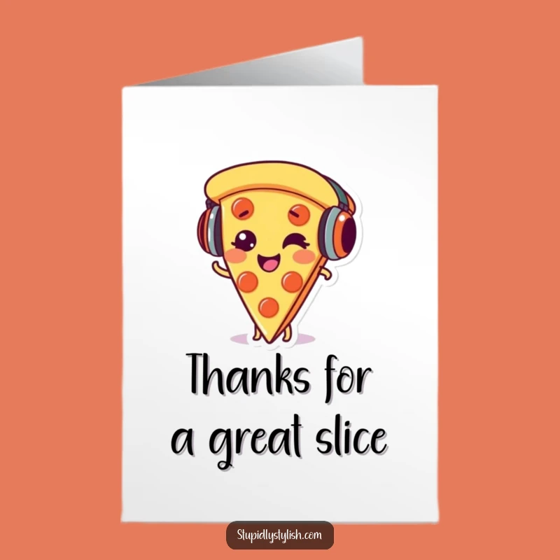 Funny Free Printable Thank You Card: Pizza Thanks - Humorous Downloadable